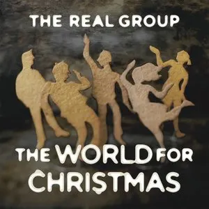 Pochette de The World for Christmas de The Real Group