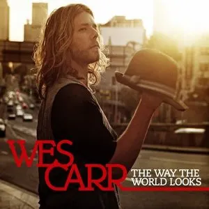Pochette de The Way the World Looks de Wes Carr