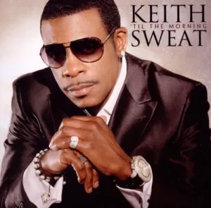 Pochette de Til' The Morning de Keith Sweat