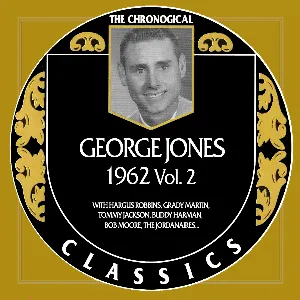 Pochette The Chronogical Classics: George Jones 1962 Vol.2