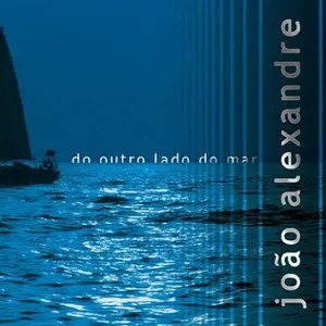 Pochette de Do outro lado do mar de João Alexandre