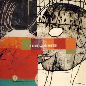 Pochette de Science Friction de Tim Berne