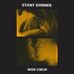Pochette de Mon Cœur de Étant Donnés