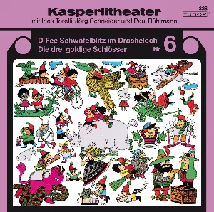 Pochette de Kasperlitheater Nr. 6 de Ines Torelli - Paul Bühlmann - Jörg Schneider