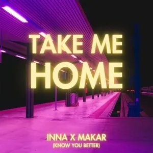 Pochette de Take Me Home (Know You Better) de INNA