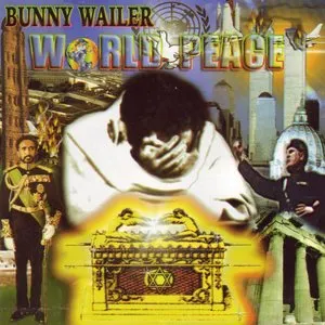 Pochette de World Peace de Bunny Wailer