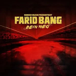Pochette de Dein Weg de Farid Bang