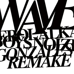 Pochette Waves Remake / Remaking Waves