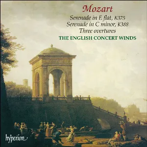 Pochette de Serenade in E flat, K375 / Serenade in C minor, K388 / Three Overtures de The English Concert - Wolfgang Amadeus Mozart