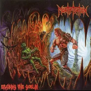 Pochette de Erasing the Goblin de Mortification