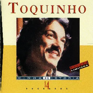 Pochette de Minha história (14 sucessos) de Toquinho