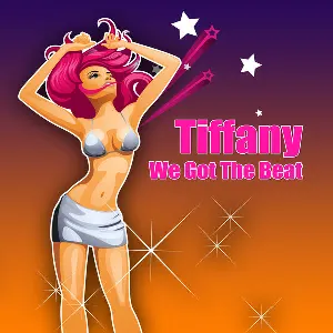 Pochette de We Got The Beat de Tiffany
