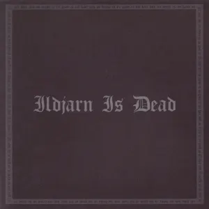 Pochette de Ildjarn Is Dead de Ildjarn