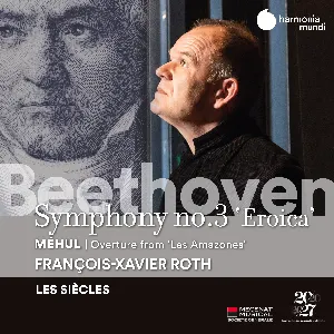Pochette Beethoven: Symphony no. 3 “Eroica” / Méhul: Overture from “Les Amazones”