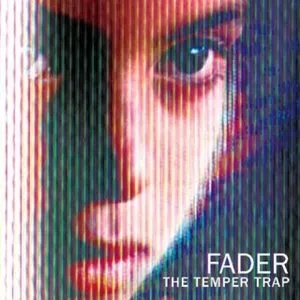 Pochette de Fader de The Temper Trap