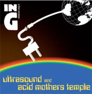 Pochette de In G : A Live Session by Ultrasound & Acid Mothers Temple de Acid Mothers Temple & The Melting Paraiso U.F.O.