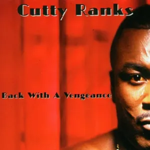 Pochette de Back With a Vengeance de Cutty Ranks