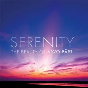 Pochette Serenity: The Beauty of Arvo Pärt
