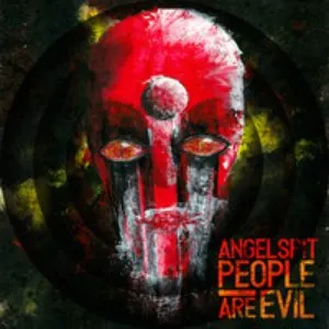 Pochette de People Are Evil de Angelspit