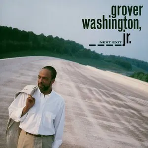 Pochette de Next Exit de Grover Washington, Jr.