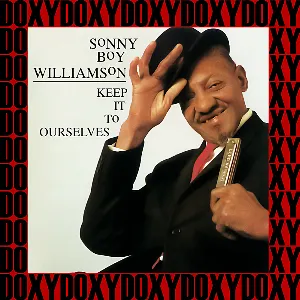 Pochette de Keep It to Ourselves de Sonny Boy Williamson
