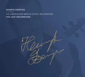 Pochette de The Unreleased Berlin Studio Recordings de Henryk Szeryng
