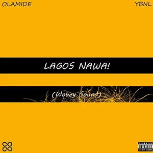 Pochette de Lagos Nawa! de Olamide