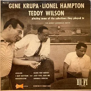 Pochette de Playing Some Of The Selections They Played In The Benny Goodman Movie de Lionel Hampton - Teddy Wilson - Gene Krupa
