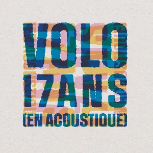 Pochette de 17 ans (en acoustique) de Volo