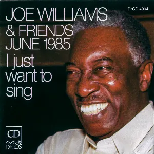 Pochette de I Just Want to Sing de Joe Williams