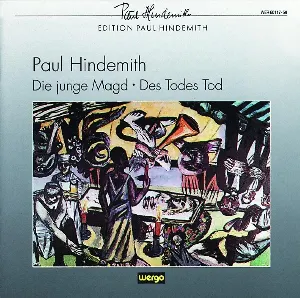 Pochette de Die junge Magd / Des Todes Tod de Paul Hindemith