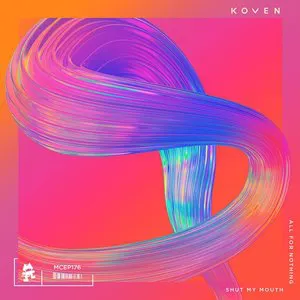 Pochette de All for Nothing / Shut My Mouth de Koven