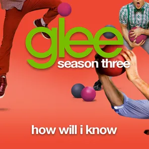 Pochette de How Will I Know de Glee Cast