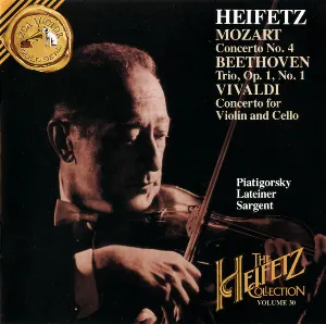 Pochette The Heifetz Collection, Volume 30: Mozart: Concerto no. 4 / Beethoven: Trio, op. 1 no. 1 / Vivaldi: Concerto for Violin and Cello