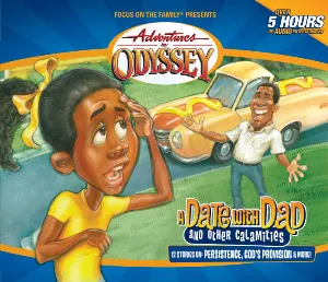 Pochette de Volume 46: A Date with Dad (and Other Calamities) de Adventures in Odyssey