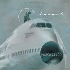 Pochette de Scaccianuvole de Bandabardò