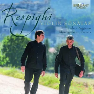 Pochette de Respighi: Violin Sonatas de Ottorino Respighi