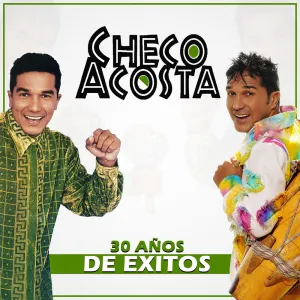Pochette de 30 años de éxitos de Checo Acosta