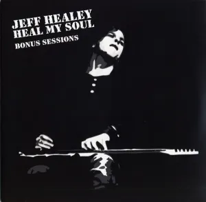 Pochette de Heal My Soul: Bonus Sessions de Jeff Healey