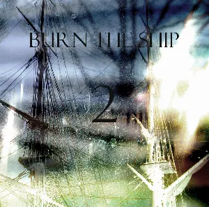 Pochette de {BURN THE SHIP} 2 de and all was bright