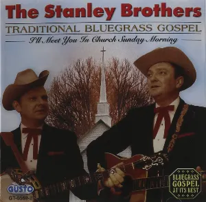 Pochette de Traditional Bluegrass Gospel de The Stanley Brothers
