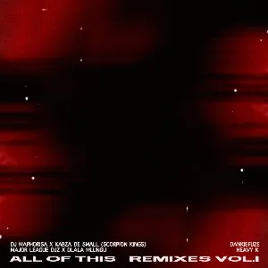 Pochette All of This Remixes, Vol. 1