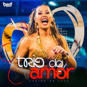 Pochette de Trio do Amor de Cheiro de Amor