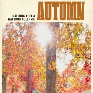 Pochette de Autumn de Nat King Cole