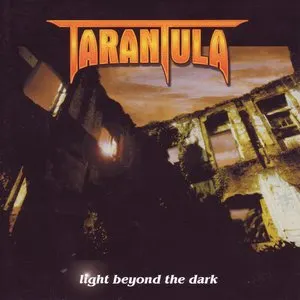 Pochette de Light Beyond the Dark de Tarantula
