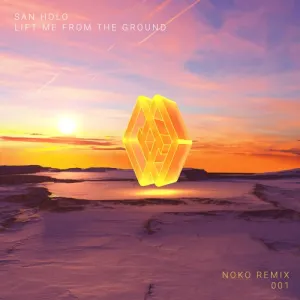 Pochette de Lift Me From The Ground (NOKO Remix) de San Holo