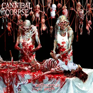 Pochette de Butchered at Birth de Cannibal Corpse