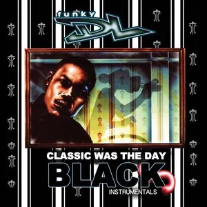 Pochette Classic Was the Day - The Black Instrumentals