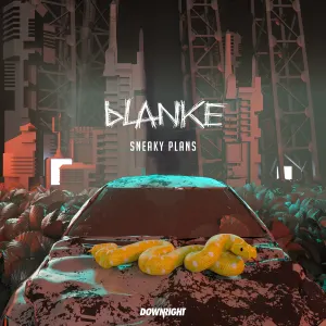 Pochette de Sneaky Plans EP de Blanke