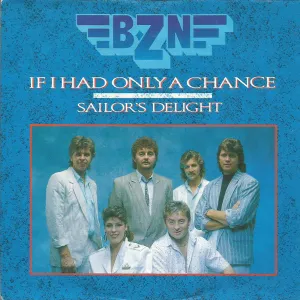 Pochette de If I Had Only a Chance de BZN